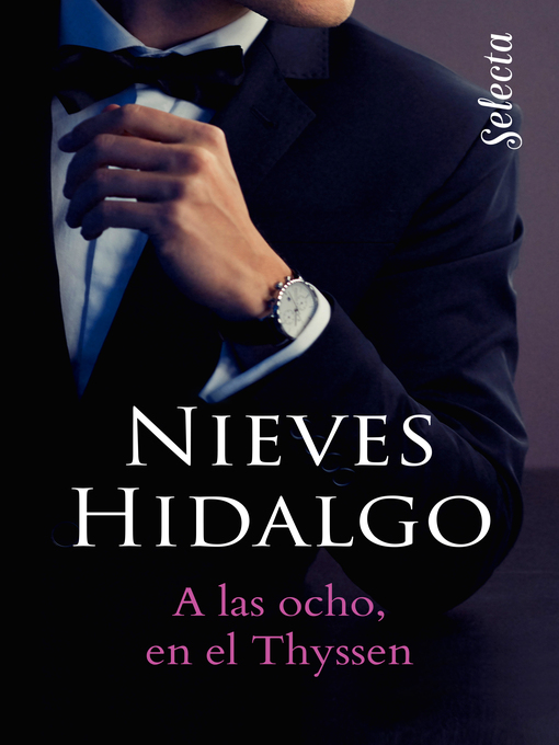 Title details for A las ocho, en el Thyssen by Nieves Hidalgo - Wait list